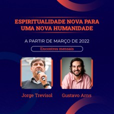 Jornada: Espiritualidade Nova para uma Nova Humanidade