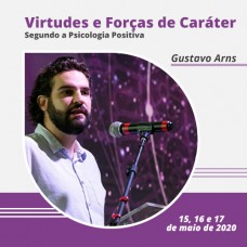 Maio 2020 - Workshop Virtudes e Forças de Caráter - Segundo a Psicologia Positiva