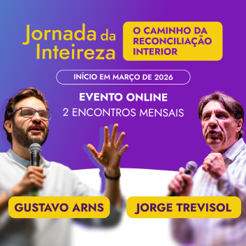 Jornada da Inteireza: O Caminho da Reconciliação Interior Jornada da Inteireza: O Caminho da Reconciliação Interior